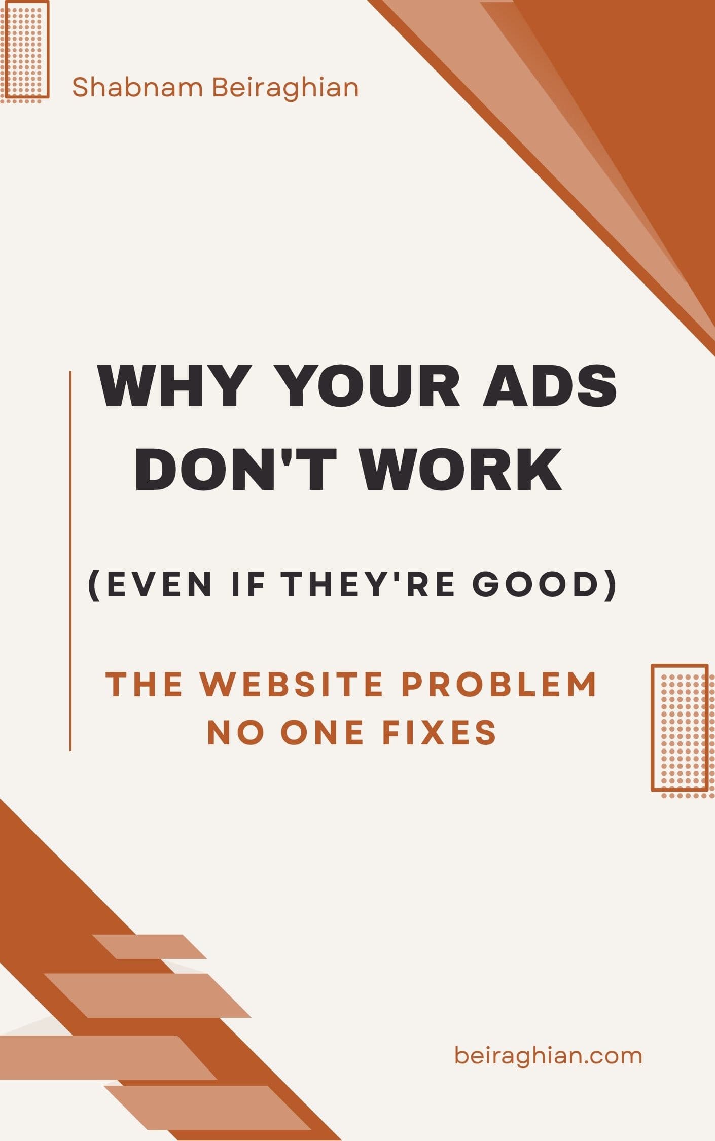 Why Your Ads Don't Work (Even If They're Good): The Website Problem No One Fixes
