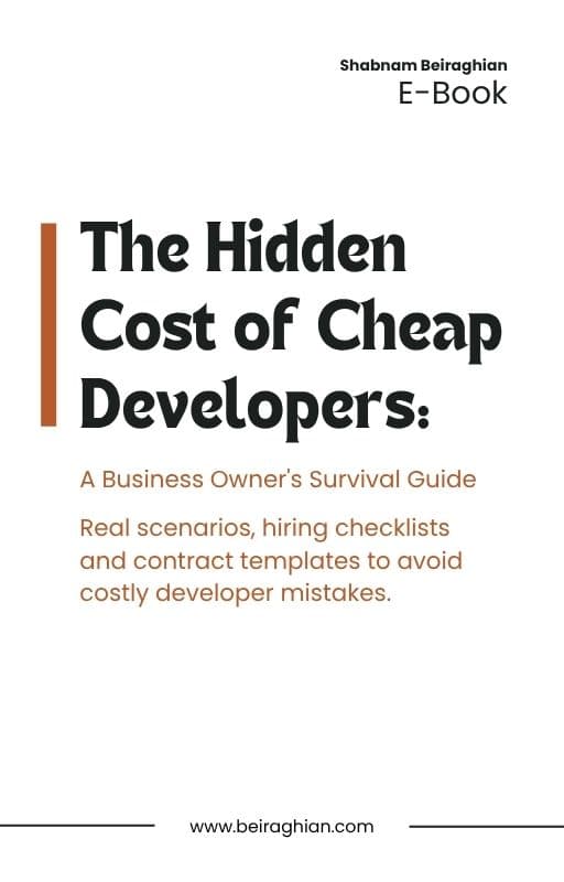 The Hidden Cost of Cheap Developers: A Business Owner's Survival Guide